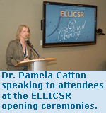 Dr. Pamela Catton speaking to attendees at the ELLICSR opening ceremonies.
