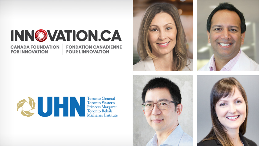 The Canada Foundation for Innovation will provide funding for four UHN projects led by (top right, clockwise) Drs. Marianne Koritzinsky, Karun Singh, Kristin Hope and Gang Zheng.