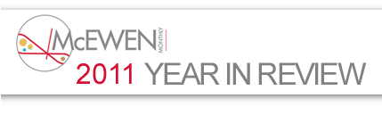 2011 McEwen Year in Review